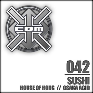 House of Hong / Osaka Acid