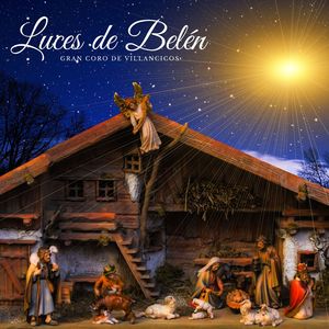 Luces de Belén: Canciones Navideñas