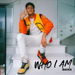 Who I AM (Explicit)