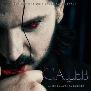 Caleb (Original Motion Picture Soundtrack)