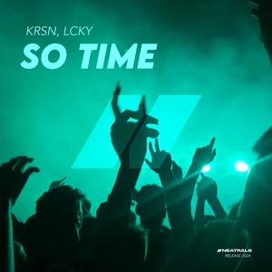 So Time (feat. LCKY) [Explicit]