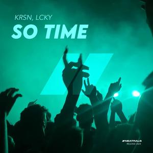 So Time (feat. LCKY) (Explicit)