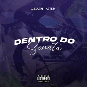 Dentro do Sonata (Explicit)