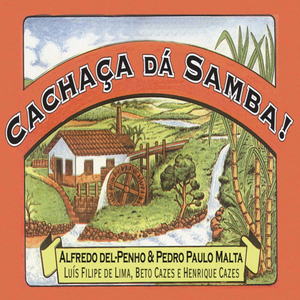 Cachaça Dá Samba