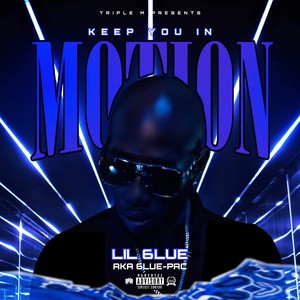 Keep You In Motion (Explicit)