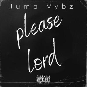 Please Lord (Explicit)