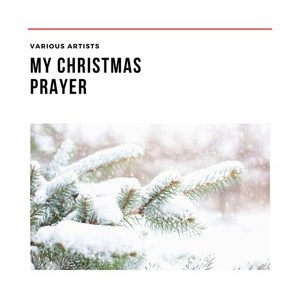 My Christmas Prayer