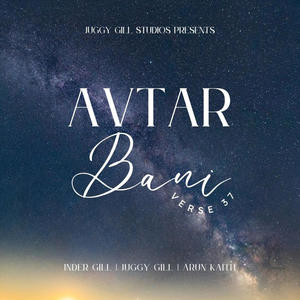 Avtar Bani Shabad no 37 (feat. Juggy Gill)