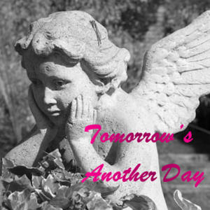 Tomorrow's Another Day (feat. Clxrityyy) (Explicit)