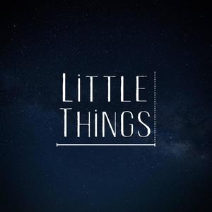 Little Things