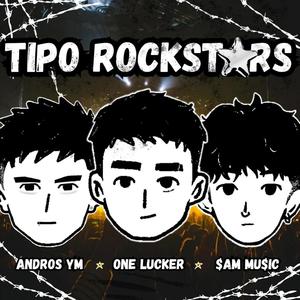 Tipo Rockstars (Explicit)
