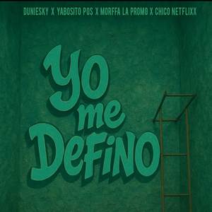 Yo Me Defino ( Bueno ) (Explicit)