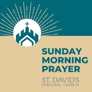 Sunday Morning Prayer, St. David's Episcopal Church