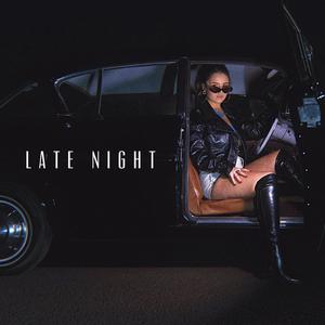 Late Night (Explicit)