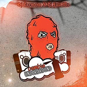 Cumbia Underground (feat. Dj Carmona) [Explicit]