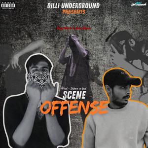 Scene Offense (Explicit)