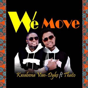 We Move (feat. Thato)