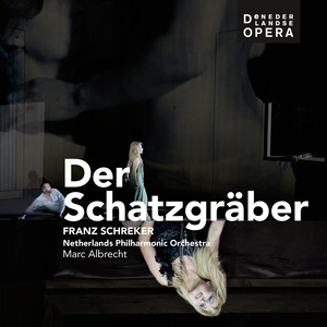 Schreker: Der Schatzgräber (Live recording)