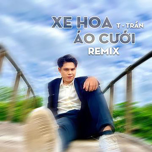 Xe Hoa Áo Cưới (Beat Remix)