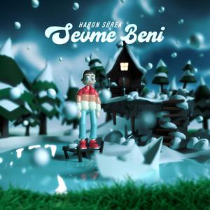 Sevme Beni