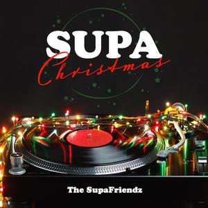 Supa Christmas (Explicit)