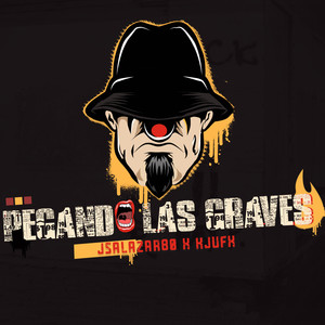 Pegando las graves (Explicit)