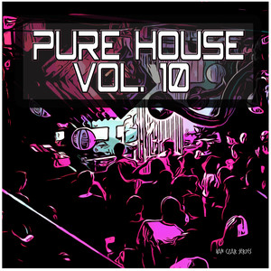 Pure House, Vol. 10