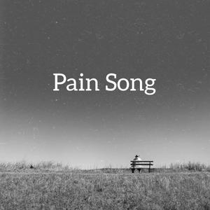 Pain Song (Explicit)