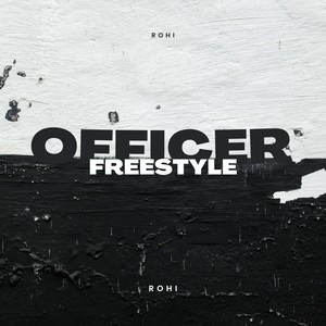 Officer (Freestyle)