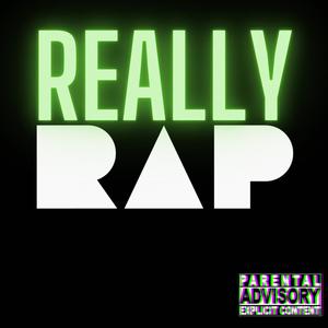 Really Rap (feat. $ILKY, NVMO & Yung Sinba) [Explicit]