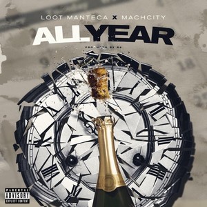 All Year(feat. Mach City) (Explicit)