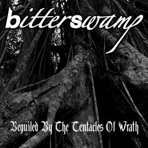 Beguiled By The Tentacles Of Wrath