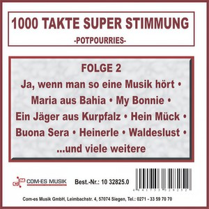 Bierzelt-Märsche Medley: Ein Jäger aus Kurpfalz / Im Krug zum grünen Kranze / Alle Vögel sind schon da / Hab' mei Wage voll gelade / Droben im Oberland / Ich schieß den Hirsch im wilden Forst / Im Wald und auf der Heide / Zehntausend Mann / Ach, wie