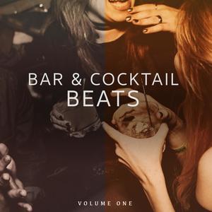 Bar & Cocktail Beats, Vol. 1 (Finest In Modern Tech House & House Tunes)