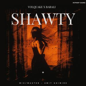 SHAWTY (feat. Babalii) (Explicit)