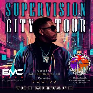 SUPERVISION CITY TOUR THE MIXTAPE (Explicit)