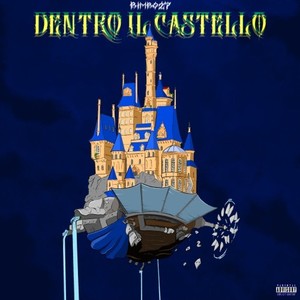 Dentro il castello (Explicit)