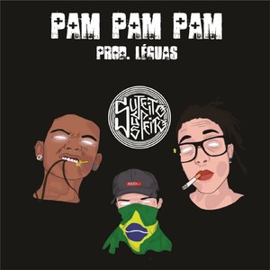 Pam Pam Pam (Explicit)