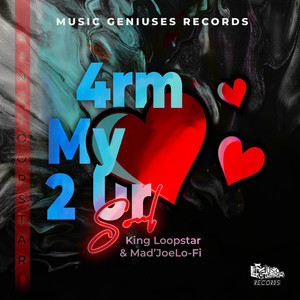 4rm My Heart 2 Ur Soul