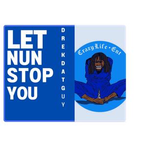 Let Nun Stop You (Explicit)