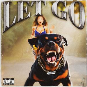 Let Go (Explicit)