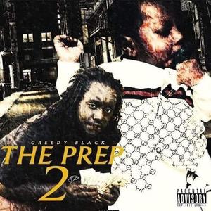 The Prep 2 (Explicit)