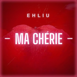 Ma Chérie