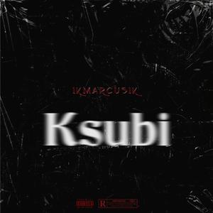 Ksubi (Explicit)