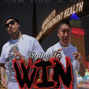 Trying To Win (Explicit)