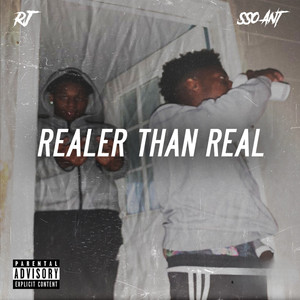 Realer Than Real (Explicit)