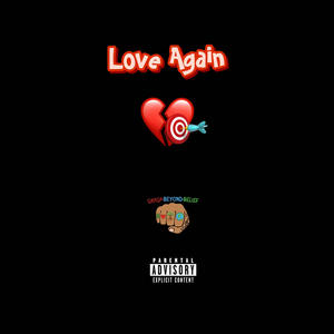 Love Again (Explicit)