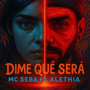 Dime Qué Será (feat. Alethia)