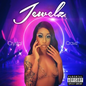 Jewelz (Explicit)