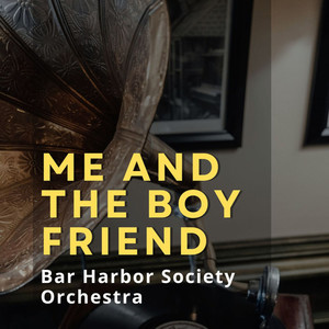 Me and the Boy Friend